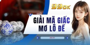 Giải Mã Giấc Mơ Lô Đề - 5 Yếu Tố Cốt Lõi Giúp Tự Phân Tích